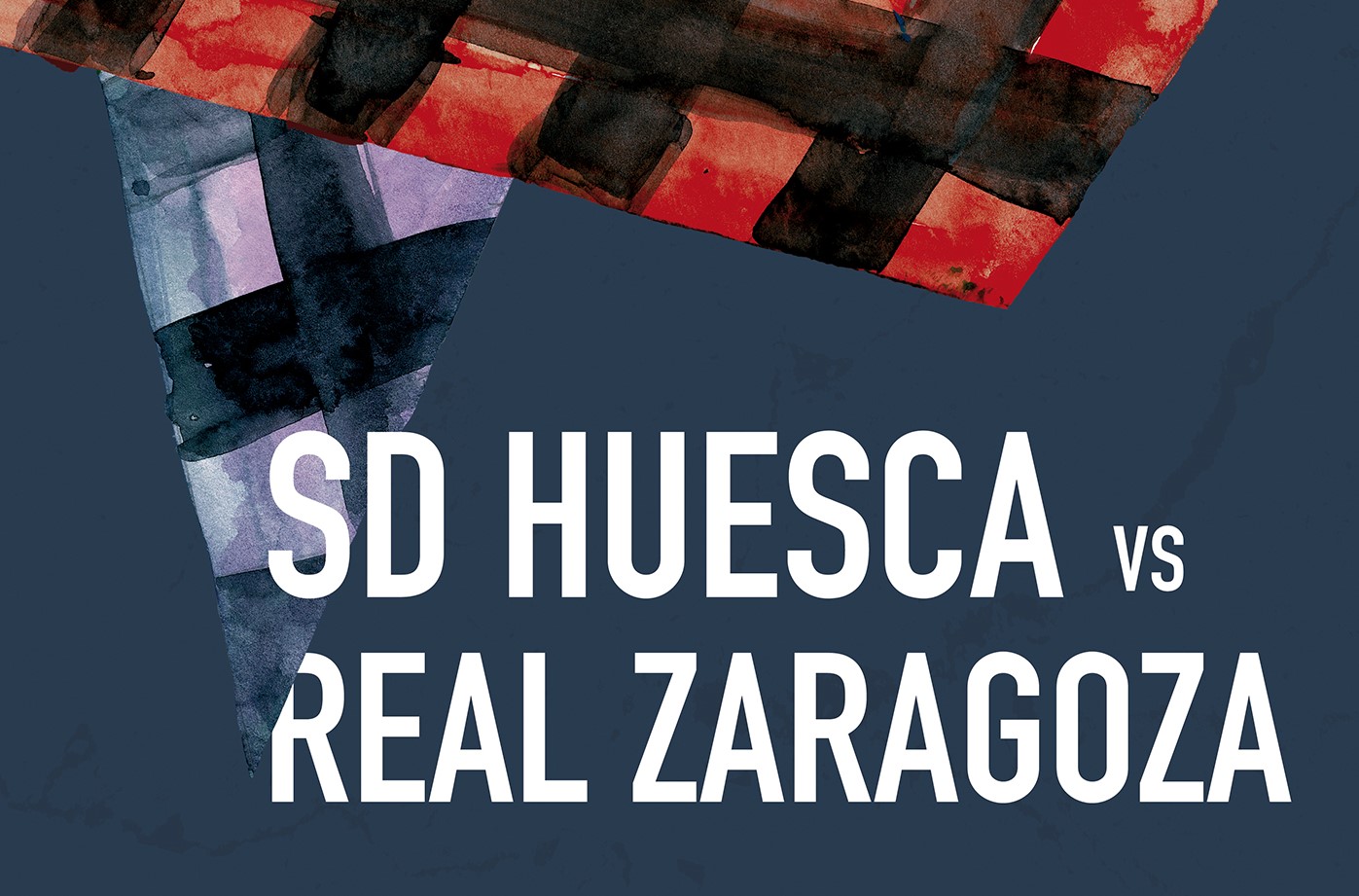 Cartel realizado por Down Huesca para ek partido del SD Huesca - Real Zaragoza